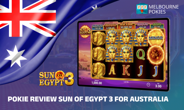 Sun of Egypt 3 pokie review for Australia shows that this Egyptian-themed game offers great opportunities for big wins and impressive features available both in demo mode and when playing for real money